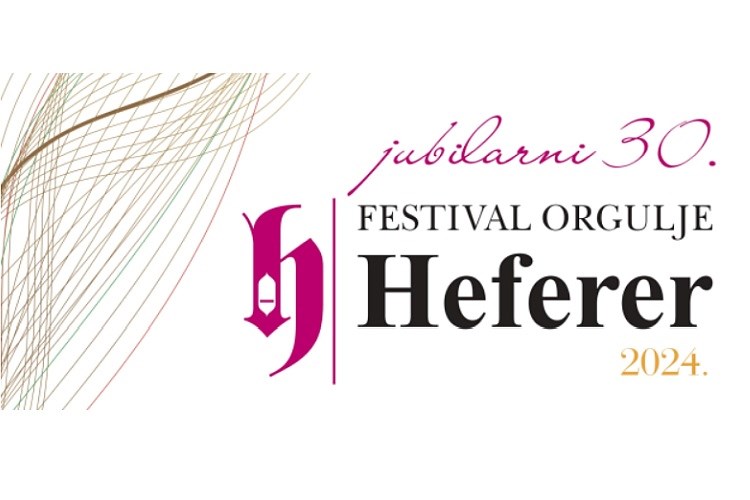 30. Festival Orgulje Heferer (9.6. - 20.12.2024.)