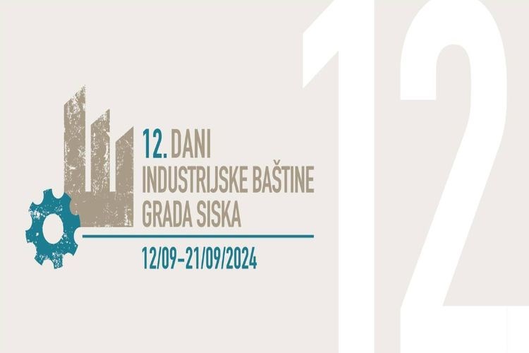 12. Dani industrijske baštine grada Siska 